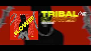 WIB3X - Tribal (Slowed)
