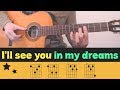 Ill see you in my dreams  fingerstyle  tutorial  lesson  tabs  chords  merle travis