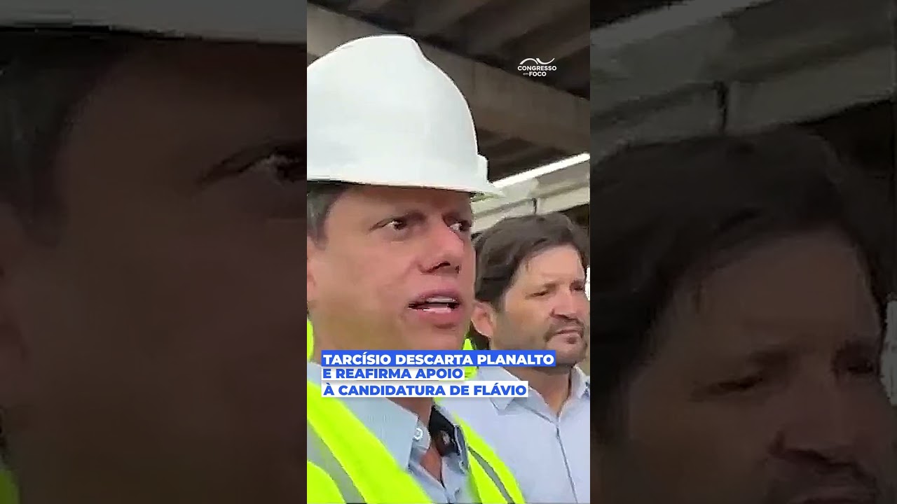 Tarcísio descarta Planalto e reafirma apoio à candidatura de Flávio
