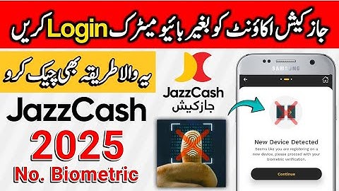 Jazzcash New Device Detected (Solve Problem 2025)  Jazzcash Biometric Problem ZAIN Without Biometric