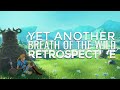 Yet Another Breath of the Wild Retrospective