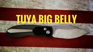 The Tuya Big Belly A Knife Worth A Serious Look