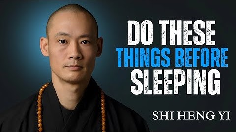 DO THESE THINGS BEFORE SLEEPING | Shi Heng Yi’s Powerful Night Routine for Peace & Clarity