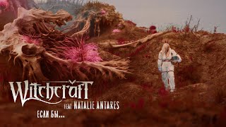 Witchcraft feat Natalie Antares - Eсли бы... (Official music video)