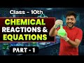 Chemical Reactions and Equations | रासायनिक अभिक्रियाएँ और समीकरण | Class 10 Science Chapter 1 NCERT