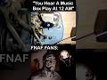 A Music Box Plays At 12 AM FNaF Fans FNaF 2 Movie MEME A Music Box Plays At 12 AM FNaF Fans FNaF 2 Movie MEME