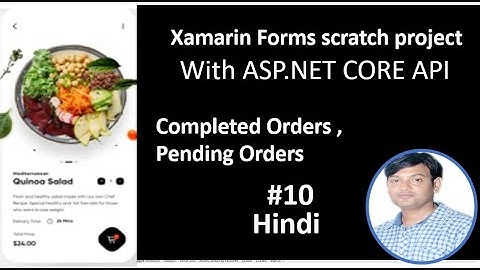 Scratch Project Xamarin forms With ASP.NET CORE API | PART-10