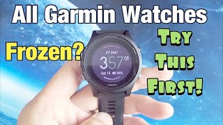 All Garmin Watches: Frozen Screen, Unresponsive, Restart? FIXED! - YouTube