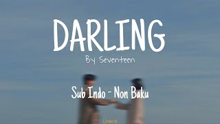 Seventeen - Darling | Lirik Terjemahan Sub Indo (Non Baku)