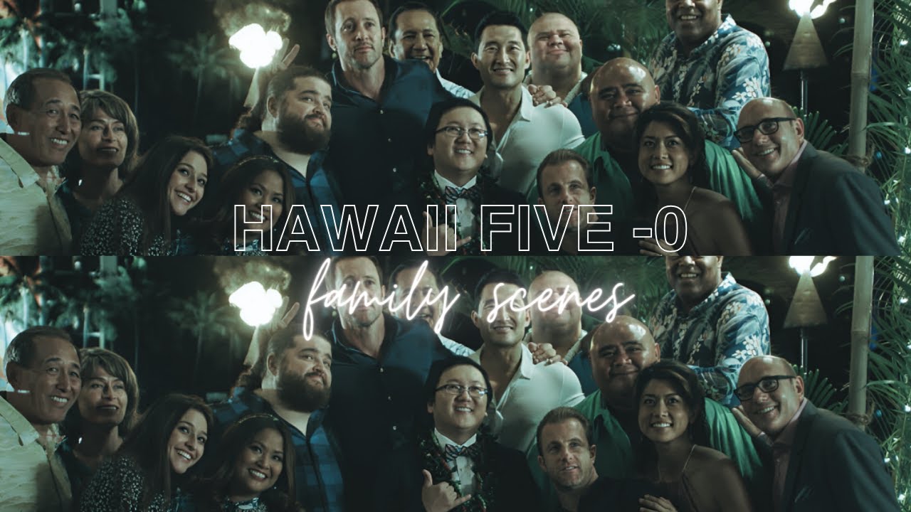 family scenes of Hawaii five - 0