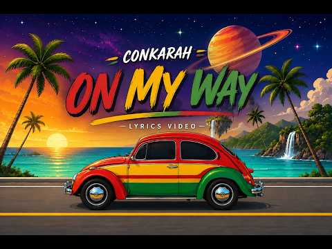 On My Way | Conkarah | 2026