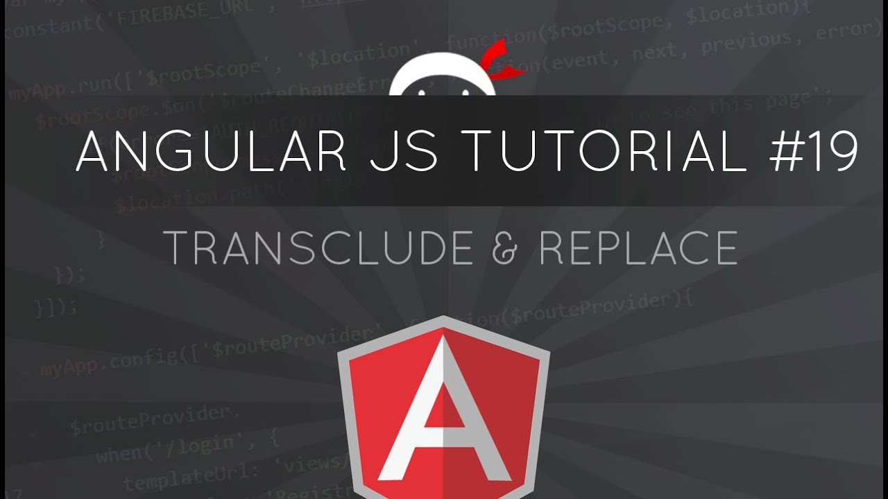 Angularjs Tutorial #19 - Transclude  Replace