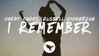 Cheat Codes & Russell Dickerson - I Remember (Lyrics)