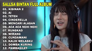 KISINAN 2, KARNA SU SAYANG - SALLSA BINTAN X 3 PEMUDA BERBAHAYA | FULL ALBUM TERBARU 2024