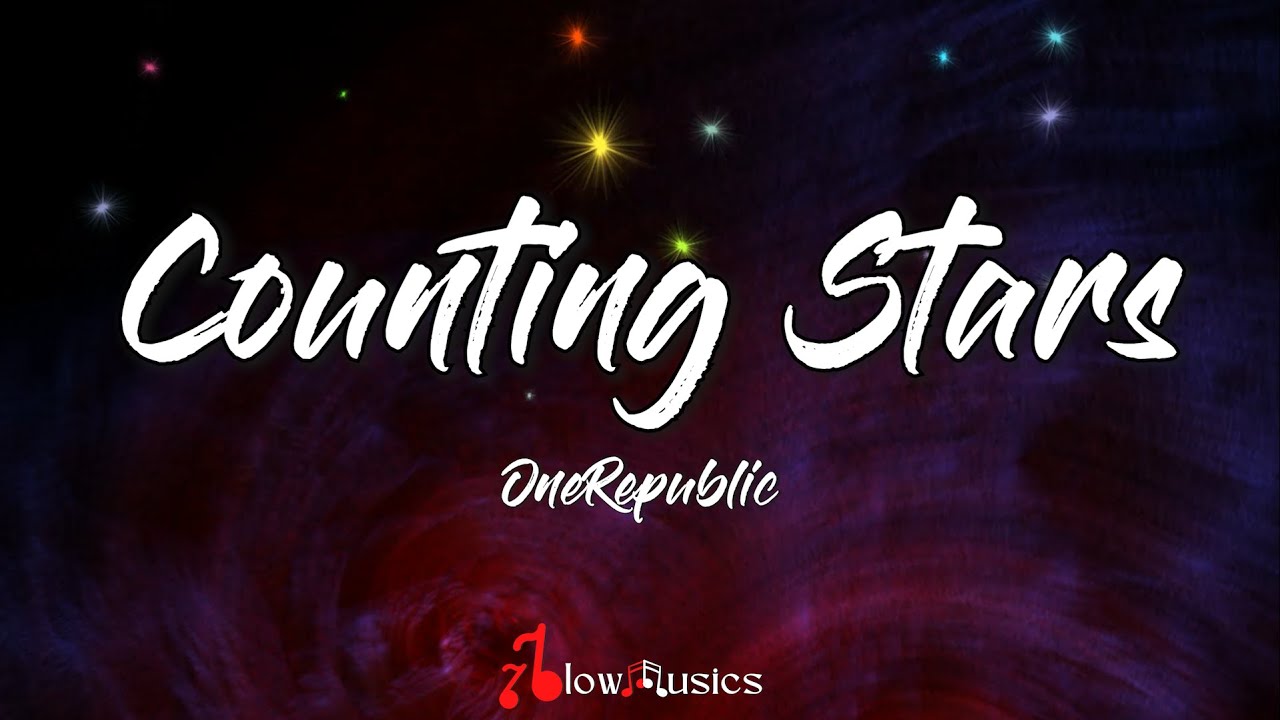 OneRepublic - Counting Stars (Lyrics) | Yeah, we'll be countin' stars ...