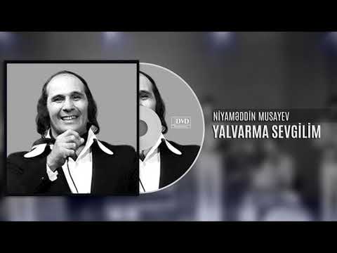 Niyaməddin Musayev - Yalvarma sevgilim (Audio)