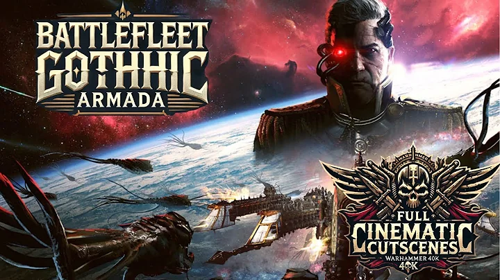 Battlefleet Gothic 1 & 2 All Cutscenes | Full Cinematic Story (Warhammer 40K)