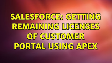 Salesforce: Getting remaining licenses of customer portal using apex (3 Solutions!!)