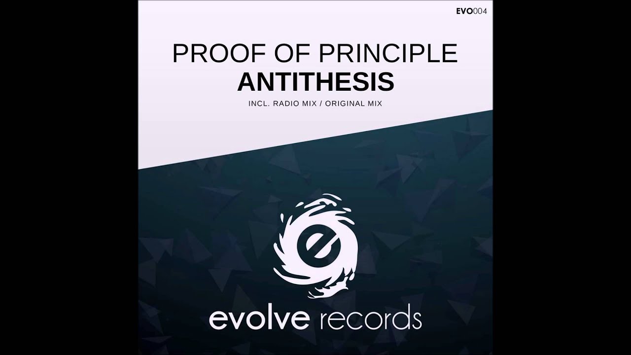 Watch Proof of Principle Antithesis (radio edit) on YouTube Watch Proof of Principle Antithesis (radio edit) on YouTube
