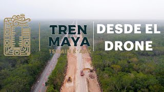 El Tren Maya | Los avances desde el drone 🚅🚀