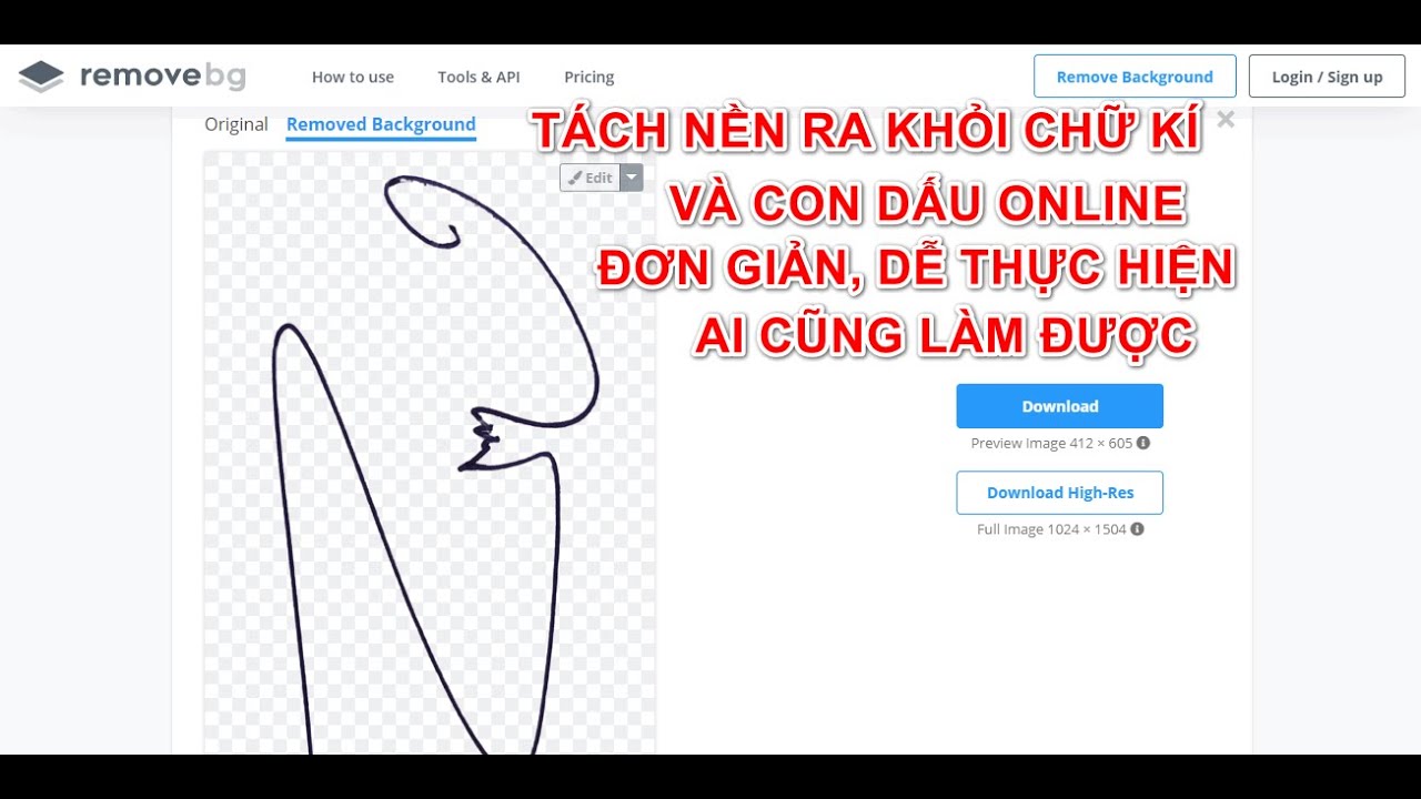 Hướng dẫn Tách nền chữ ký online Nhanh chóng và tiện lợi