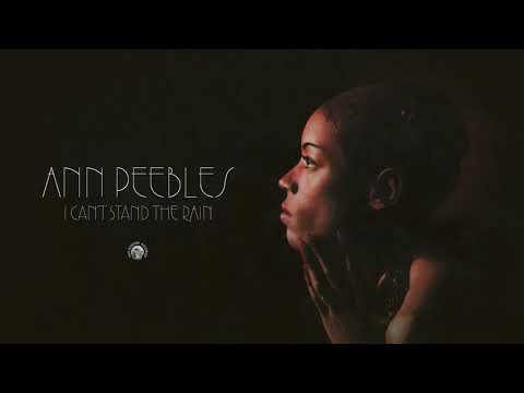 Ann Peebles - I Can't Stand the Rain (Official Audio)