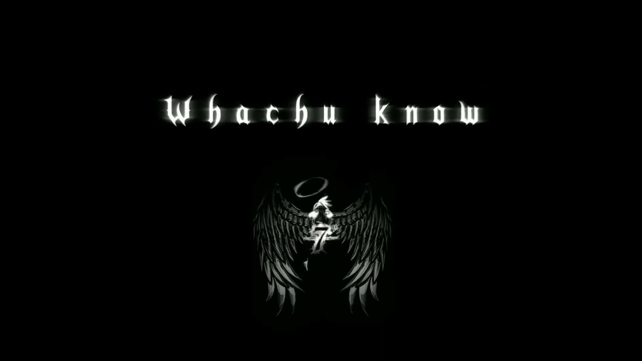 Whachu know - (prod. by 