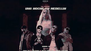 Una Noche En Medellin (Official Remix) - Karol G, Cris Mj, De La Ghetto,Blessd, Ryan Castro