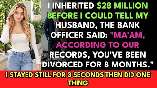 I Inherited $28M—Then the Bank Officer Whispered: “Ma’am… You’ve Been Divorced.”