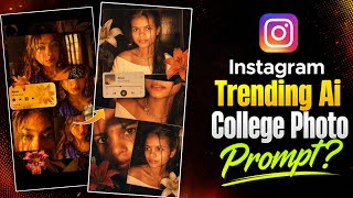 Instagram Trending College Ai Photo Prompt | Khat Song Photo Editing | Cinematic girls College Photo screenshot 1