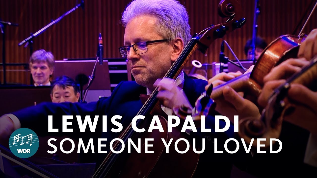 Lewis Capaldi - Someone You Loved | WDR Funkhausorchester Lewis Capaldi - Someone You Loved | WDR Funkhausorchester