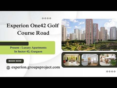 Experion ONE42 Sector 42 - Luxury Apartments | At Golf Course Road, Gurgaon