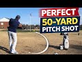 The Perfect 50-Yard Pitch Shot (Low, Controlled, and Repeatable)