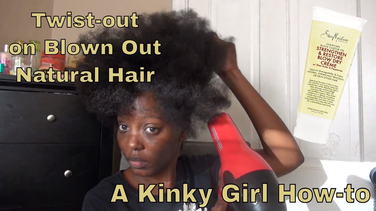 A Kinky Girl How To Twist Out On Blown Out Natural Hair Youtube