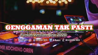 FUNKOT GENGGAMAN TAK PASTI ARIEF NEW 2026