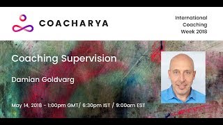 Coaching Supervision with Damian Goldvarg - International Coaching Week