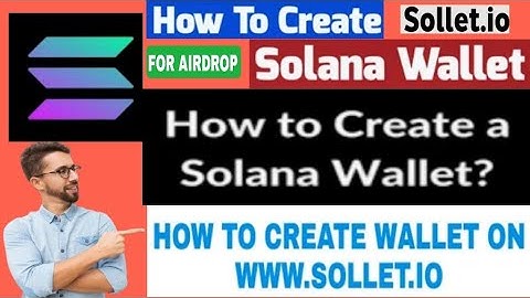 How To Create Solana Wallet adress | Sollet Wallet | Sollet.Io | Solana wallet adress For airdrop