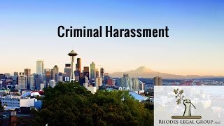 Criminal Harassment A Criminal Defense Lawyer’s Prospective