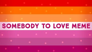 Somebody To Love | Gacha animation meme | Gladys x Melody