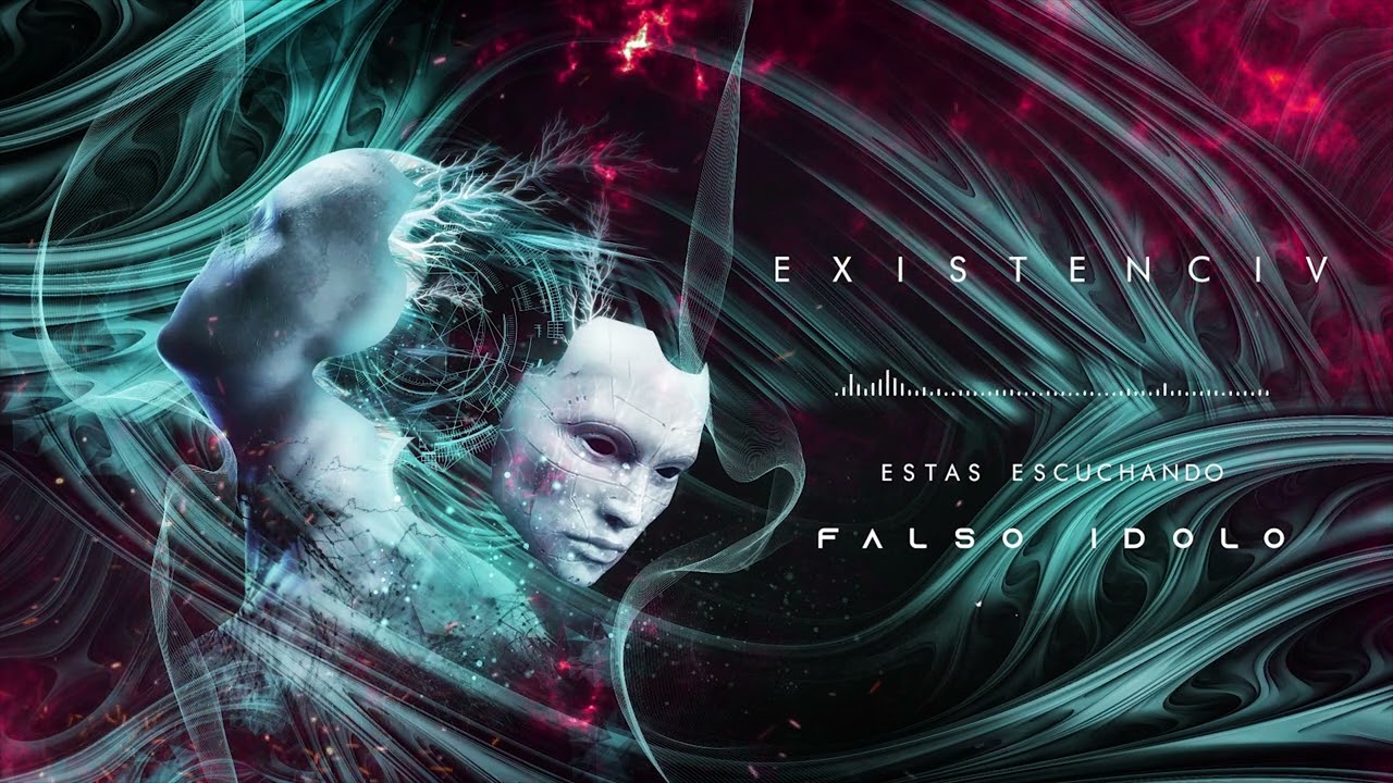 Existencia - Falso Idolo