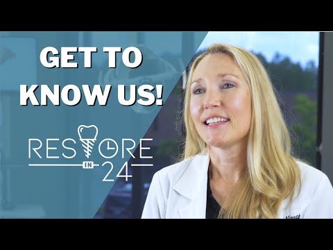 Get To Know Us At Restore In 24 Full Mouth Dental Implants Center