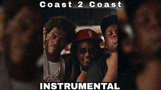 Lil Baby & Bally Baby & Fatt Smaxk - Coast 2 Coast (INSTRUMENTAL)