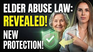 The Elder Abuse Law That Gives Seniors More Protection Than Most People Realize