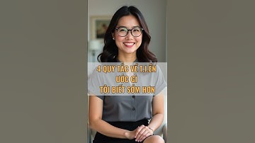 4 QUY TẮC VỀ T IỀN  ƯỚC GÌ  TÔI BIẾT SỚM HƠN #giauco #shorts #thomtranchungkhoan