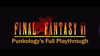 Final Fantasy VI 100% Playthrough - Day 6 [Finale] [February 2026]
