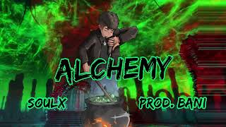 Soulx - Alchemy Official Audio