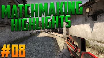 CS:GO Matchmaking Highlights #08 [HD+/English]