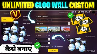 Custom Mein Unlimited Global Kaise Karen || How To Make Unlimited Gloo Wall In Free Fire Custom Room