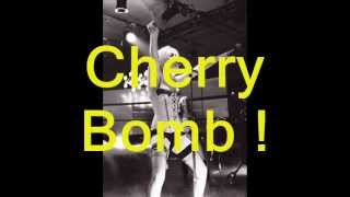 THE RUNAWAYS - CHERRY BOMB