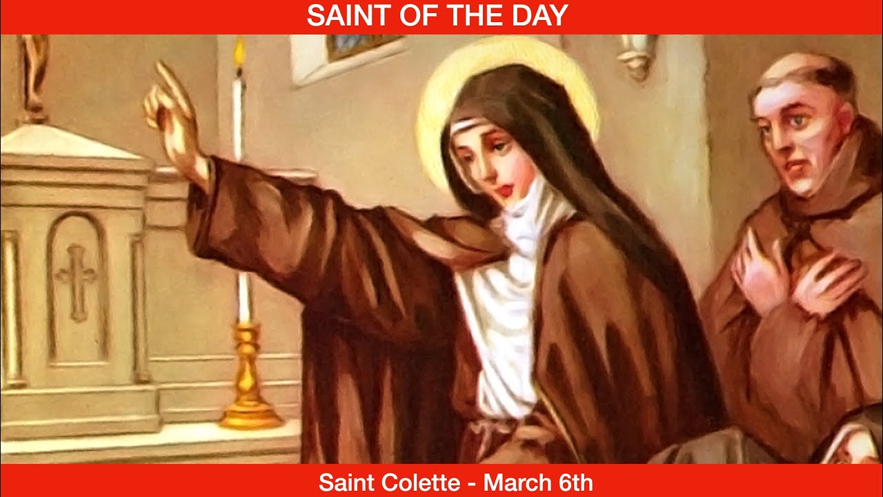 Saint Colette, Virgin - March 6th - YouTube
